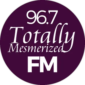 96.7 Totally Mesmerized FM