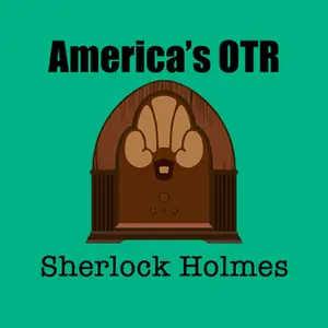 America's OTR - 24/7 Sherlock Holmes