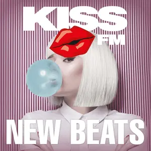KISS FM – NEW BEATS