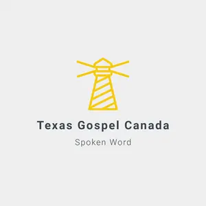 Texas Gospel Canada Spoken Word