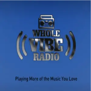 Whole Vibe Radio 